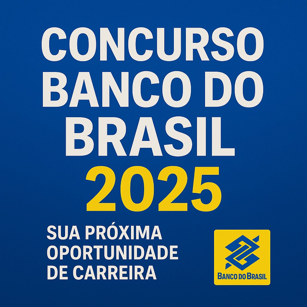Concurso Banco do Brasil 2025