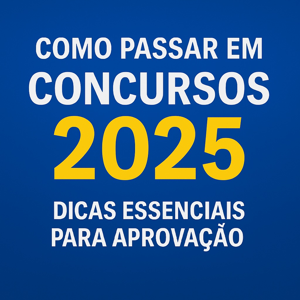 Como passar em concursos em 2025
