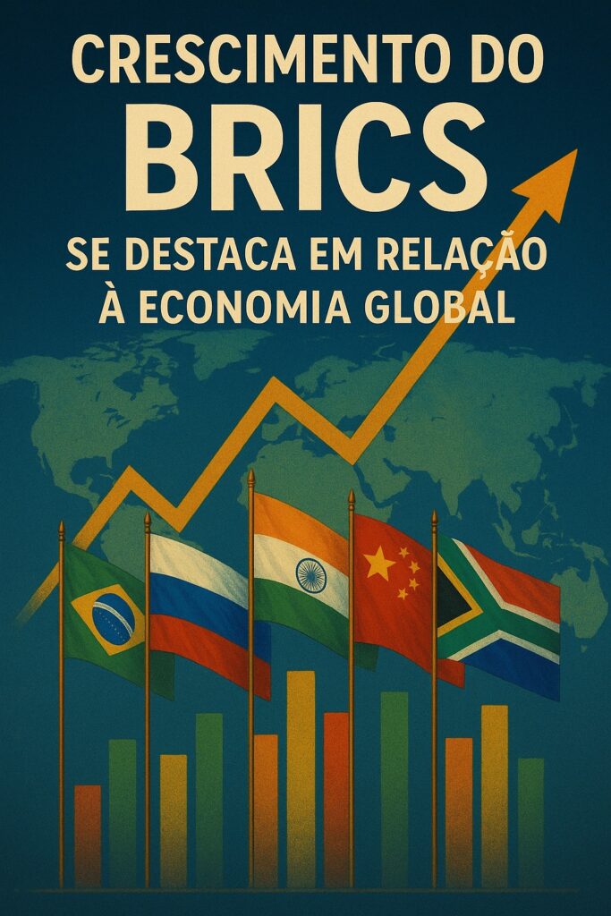 Brics e seu crescimento